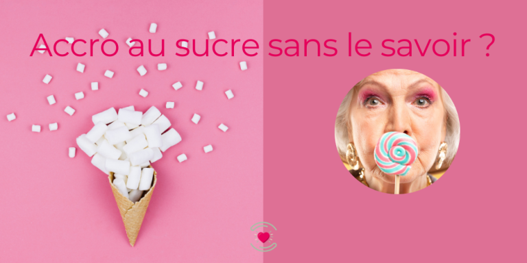 Accro au sucre sans le savoir ?