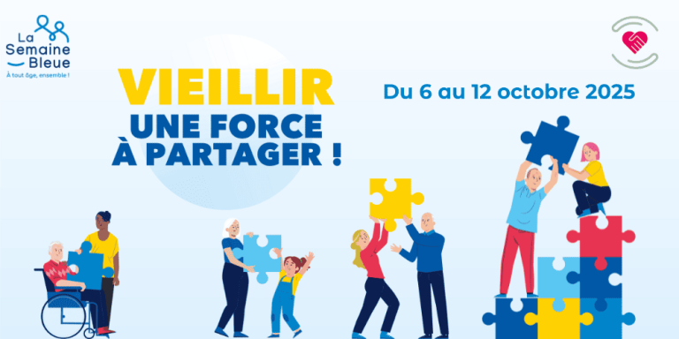 Semaine Bleue 2025 : « Vieillir : une force à partager »